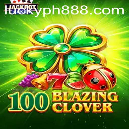 Discovering the Thrills of 100BlazingClover: An In-Depth Look at the Latest Gaming Sensation